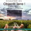 "Objectif terre" - le festival audiovisuel international à Toulouse