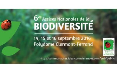 Les 6ème Assises Nationales de la Biodiversité