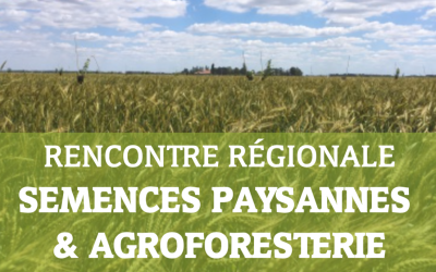 Rencontre régionale : semences paysannes et agroforesterie – le 25 juin à Broué (28) 🗓 🗺