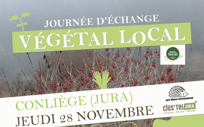Journée d’échange Végétal local à Conliège (Jura) le 28/11 : inscription avant jeudi 21 novembre ! 🗓